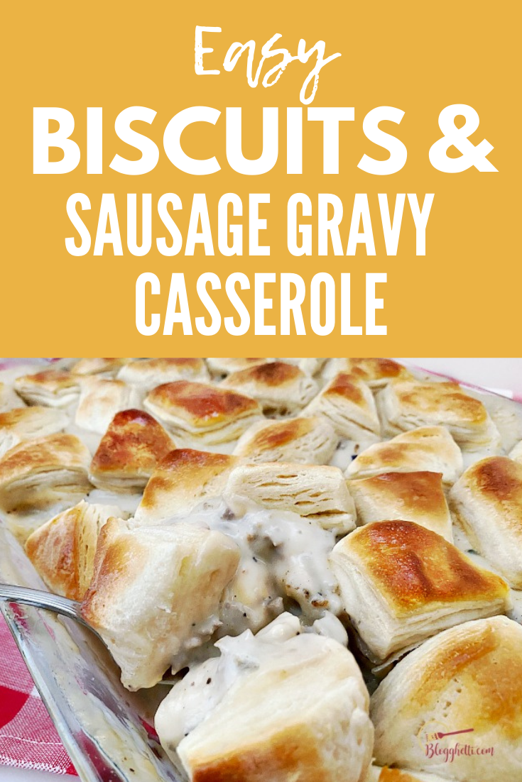 Easy Biscuits and Sausage Gravy Casserole with text overlay