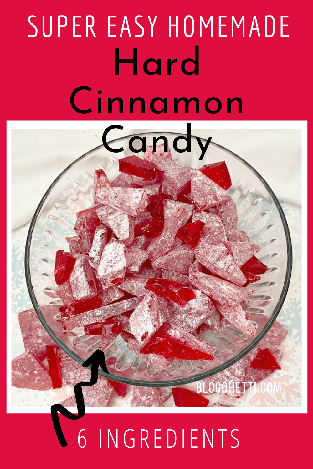 super easy homemade cinnamon hard candy 6 ingredients with text overlay