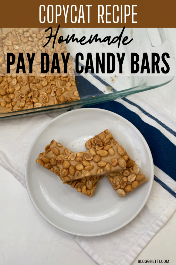 copycat pay day candy bar recipe with text overlay
