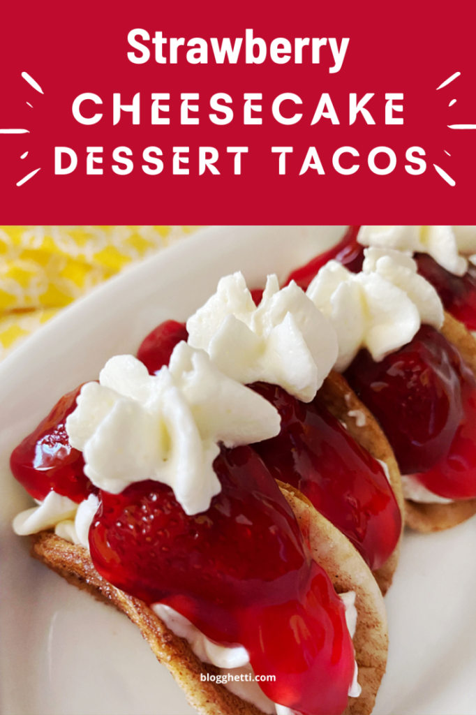 strawberry cheesecake dessert taco image with text overlay (1)