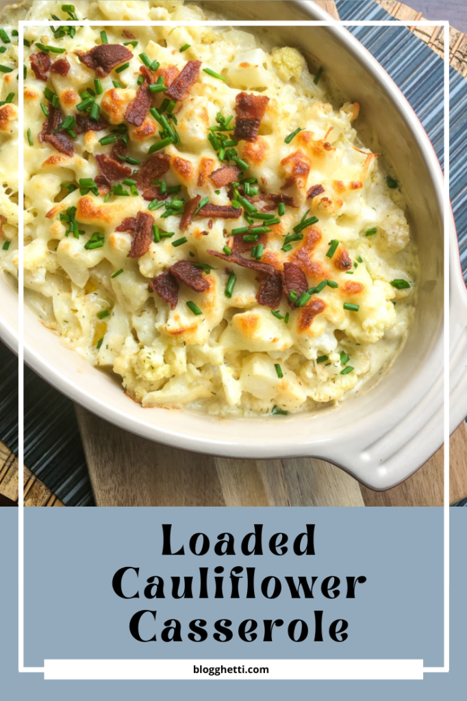 loaded cauliflower casserole image with text overlay