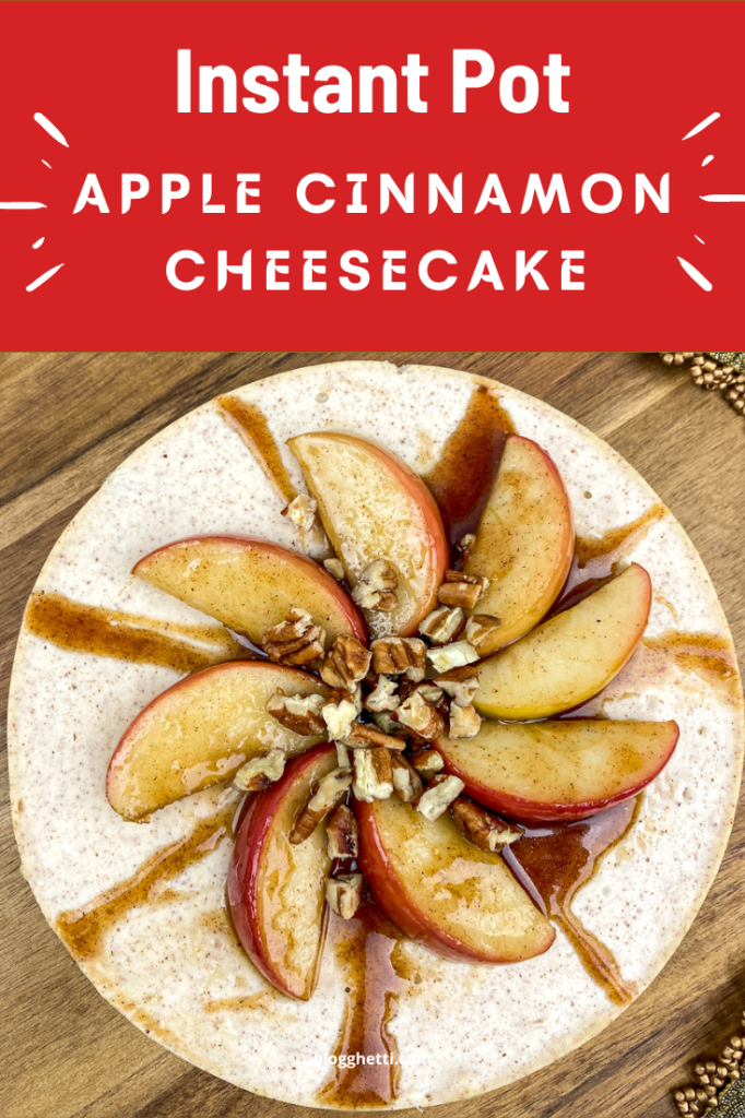 Instant pot apple cinnamon cheesecake image with text overlay