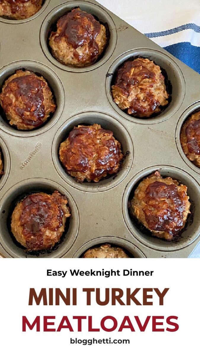 Pinterest graphic showing baked Mini Turkey Meatloaves in a muffin tin with text overlay for an easy weeknight dinner.