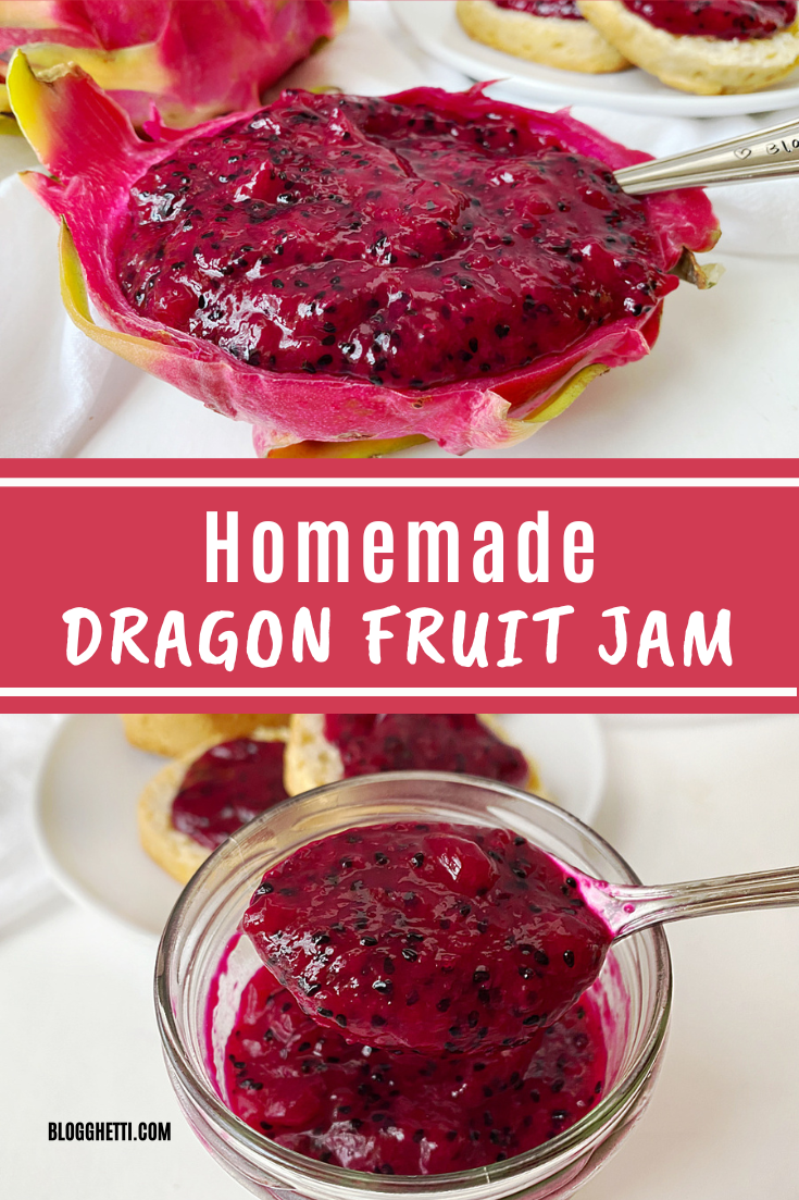 homemade dragon fruit jam image with text overlay