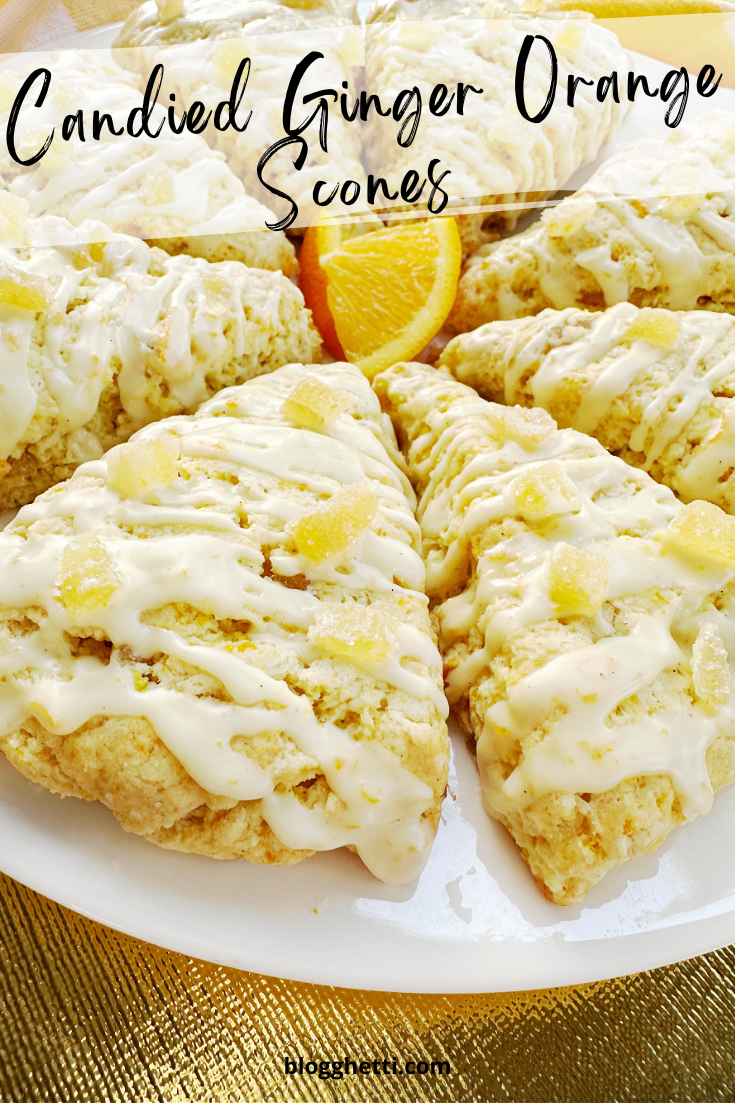 Candied Ginger Orange Scones image with text overlay