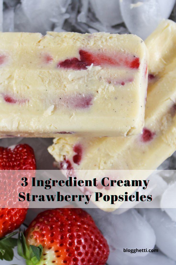 3 ingredient strawberry and cream popsicles image with text