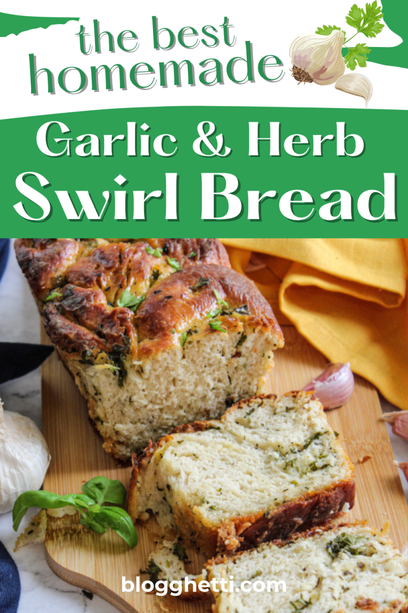 Homemade garlic and parsley swirl bread image with text