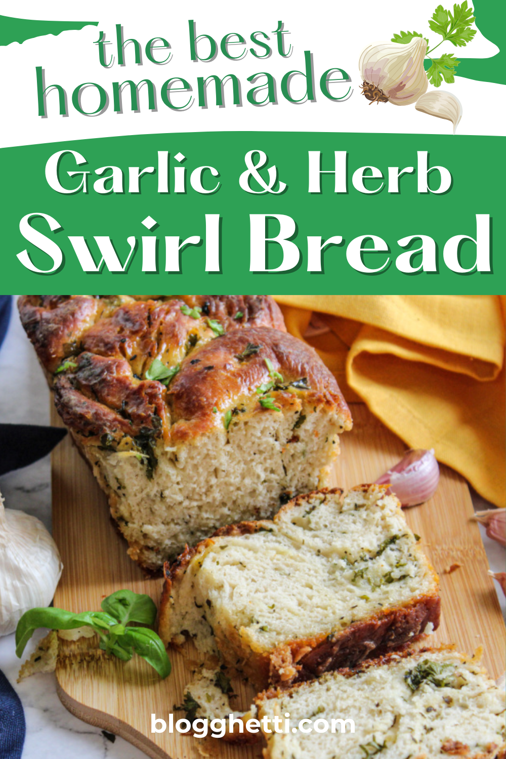 Homemade Garlic and Herb Swirl Bread Recipe