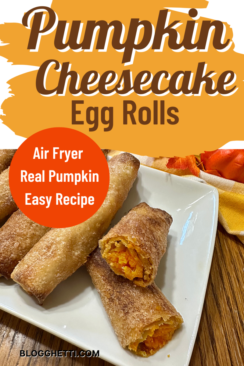 air fryer pumpkin cheesecake egg rolls image with text overlay