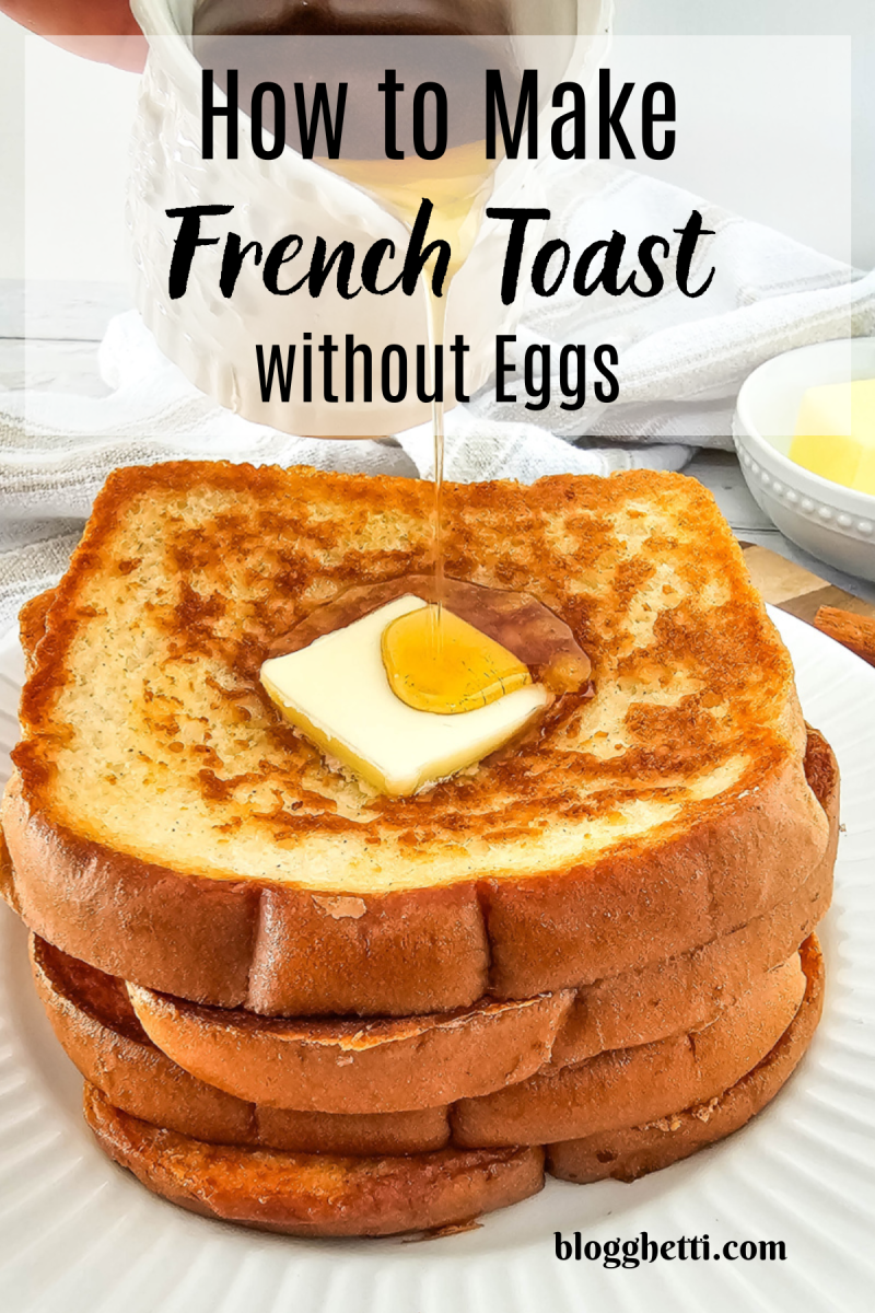 french toast without eggs image with text overlay
