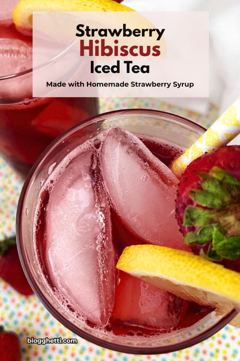 Pinterest graphic featuring two glasses of Strawberry Hibiscus Iced Tea with lemon wedges, fresh strawberries, and text reading "Strawberry Hibiscus Iced Tea" and "Made with Homemade Strawberry Syrup."