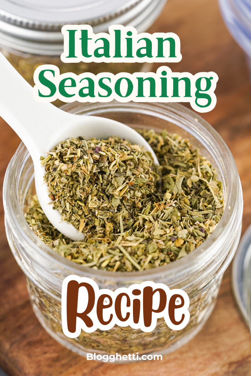 a close-up of a jar filled with homemade Italian seasoning. A white spoon is scooping out a portion of the seasoning, showcasing the mix of dried herbs. The text overlay reads "Italian Seasoning Recipe," with "Italian Seasoning" in green and "Recipe" in a playful brown font.