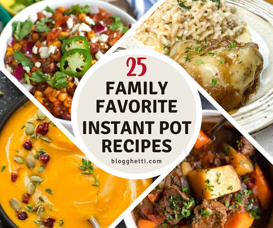 A collage of four different dishes cooked in an Instant Pot. The dishes include a chili, a butternut squash soup, a chicken dish with rice, and a beef stew. The text on the image reads "Family Favorite Instant Pot Recipes