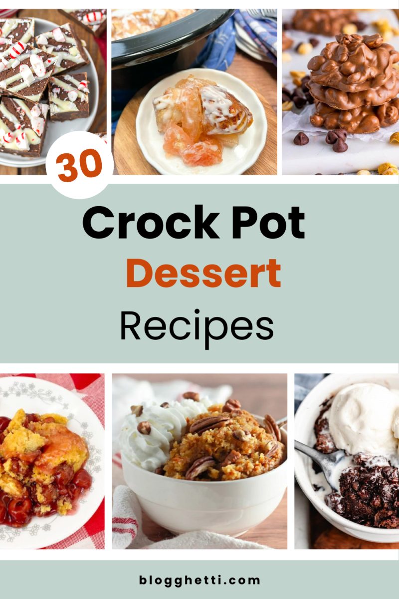 Collage of crockpot dessert recipes featuring peppermint fudge, peach cobbler, chocolate clusters, cherry dump cake, pumpkin pecan crumble, and molten chocolate lava cake. Includes text '30 Crock Pot Dessert Recipes' on a light green background