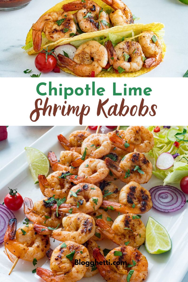 Grilled Chipotle Lime Shrimp Skewers are displayed on a white platter with lime wedges, cherry tomatoes, and red onion slices. Above, a shrimp skewer rests in a yellow tortilla with shredded lettuce and radish.