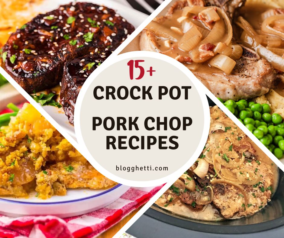 collage of crock pot pork chop dishes featuring BBQ-glazed chops, smothered pork chops with onions, creamy onion pork chops, and a stuffing-topped version, with a central label that reads 15+ Crock Pot Pork Chop Recipes