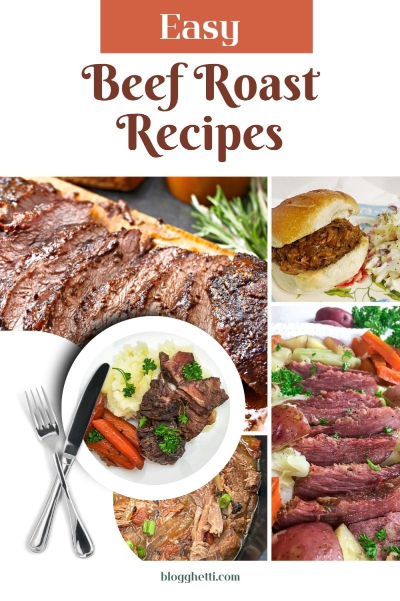 A collage of various easy beef roast recipes features a large platter of sliced beef roast, a pulled beef sandwich with coleslaw, a plate with sliced beef roast, mashed potatoes, and carrots, and a slow-cooked brisket with vegetables like potatoes and carrots.