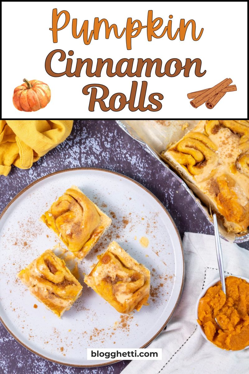 A vertical image featuring a stack of three pumpkin cinnamon rolls on a white plate, with the text "Pumpkin Cinnamon Rolls" overlaying the image.