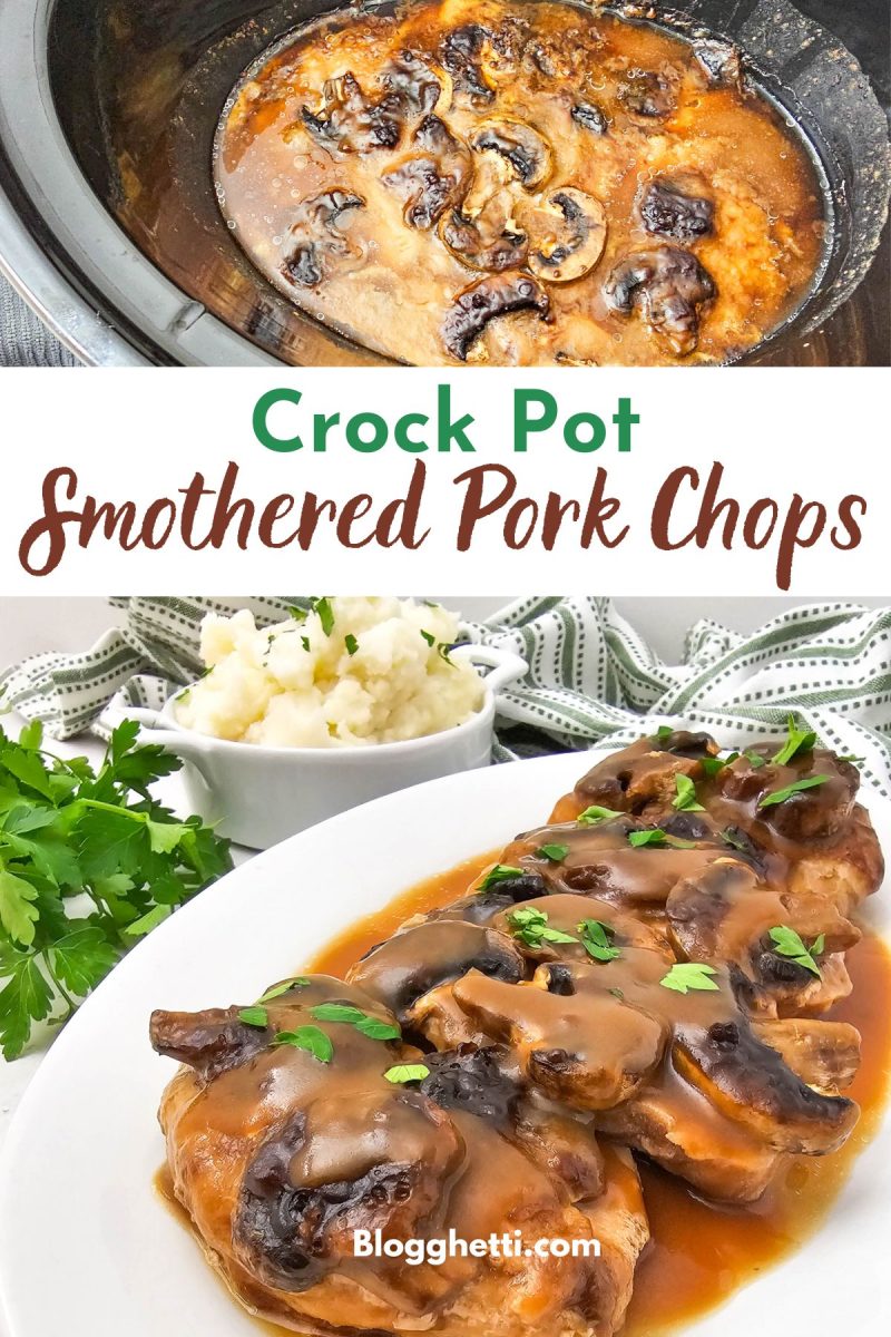 Pinterest-style vertical image featuring the final pork chops on a platter at the bottom and the cooked pork chops inside the slow cooker at the top, with the title "Crock Pot Smothered Pork Chops" in the center.