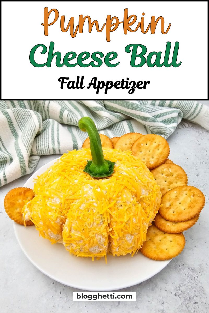 A vertical graphic featuring the finished Pumpkin Cheese Ball on a white plate, surrounded by crackers. Overlayed text promotes the recipe, highlighting the pumpkin shape.