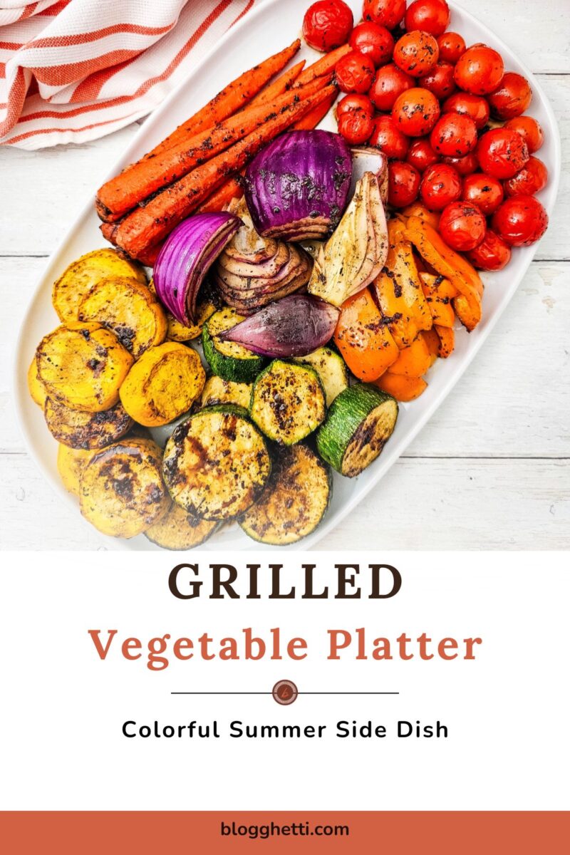Pinterest pin featuring a Grilled Vegetable Platter with colorful grilled vegetables, clean white design, and summer side dish title.