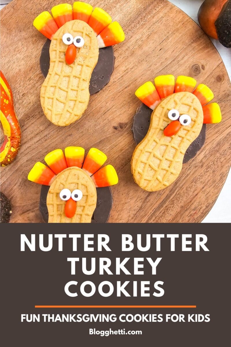 A close-up shows three Nutter Butter Turkey Cookies decorated with candy corn feathers, candy eyes, and orange candy beaks. Text reads, “Nutter Butter Turkey Cookies: Fun Thanksgiving Cookies for Kids.”